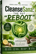 CleanseSana: The Gut “Reboot” 🌿 — Daily Digestive Wellness Guide